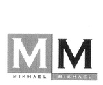 MM MIKHAEL MIKHAEL