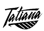 TATIANA