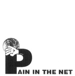 PAIN IN THE NET