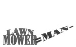 LAWN MOWER MAN