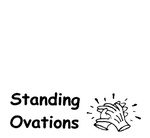 STANDING OVATIONS