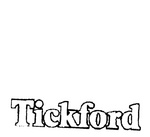 TICKFORD
