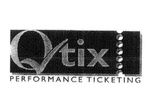 QTIX PERFORMANCE TICKETING