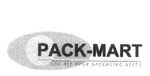 PACK-MART FOR ALL YOUR PACKAGING NEEDS