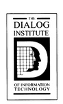 THE DIALOG INSTITUTE OF INFORMATION TECHNOLOGY  D