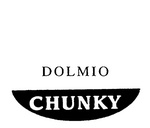 DOLMIO CHUNKY