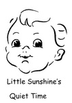 LITTLE SUNSHINE'S QUIET TIME