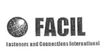 FACIL FASTENERS AND CONNECTIONS INTERNATIONAL