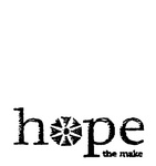 HOPE THE MAKE
