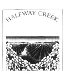 HALFWAY CREEK