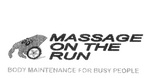 MASSAGE ON THE RUN BODY MAINTENANCE FOR BUSY PEOPLE