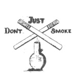 JUST DON'T SMOKE