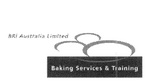 BRI AUSTRALIA LIMITED BAKING SERVICES & TRAINING