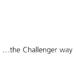 ...THE CHALLENGER WAY