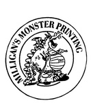 MILLIGAN'S MONSTER PRINTING