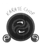 KARATE CHOP