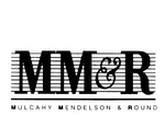 MM & R MULCAHY MENDELSON & ROUND