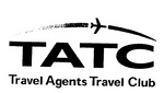 TATC TRAVEL AGENTS TRAVEL CLUB