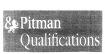 PITMAN QUALIFICATIONS