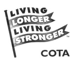 LIVING LONGER LIVING STRONGER COTA