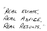 REAL ESTATE. REAL ADVICE. REAL RESULTS.