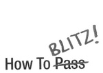 HOW TO PASS BLITZ!