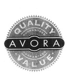 AVORA QUALITY VALUE GUARANTEED