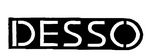 DESSO