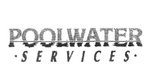 POOLWATER SERVICES