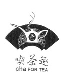 CHA FOR TEA