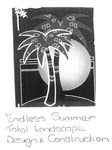 ENDLESS SUMMER TOTAL LANDSCAPE DESIGN & CONSTRUCTION