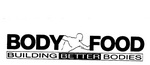 BODY FOOD BUILDING BETTER BODIES