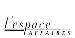 L'ESPACE AFFAIRES