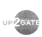 UP 2 GATE