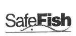 SAFEFISH