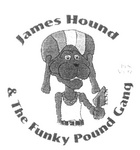 JAMES HOUND & THE FUNKY POUND GANG ERIC MUTZ