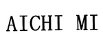 AICHI MI