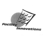 FACILITY INNOVATIONS