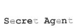 SECRET AGENT