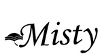 MISTY