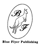 B F BLUE FLYER PUBLISHING