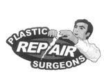 PLASTIC REPAIR SURGEONS