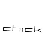 CHICK