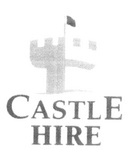 CASTLE HIRE