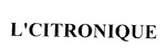 L'CITRONIQUE