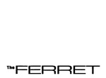 THE FERRET