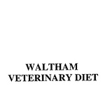 WALTHAM VETERINARY DIET