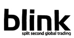 BLINK SPLIT SECOND GLOBAL TRADING