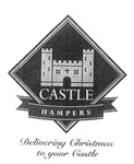 CASTLE HAMPERS DELIVERING CHRISTMAS TO YOUR CASTLE