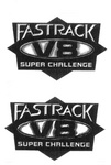 V8 FASTRACK SUPER CHALLENGE